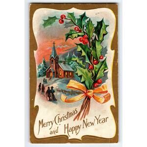 Vintage 1910 Christmas Postcard Holly & Church Snow Scene Embossed
